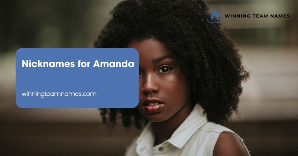 Nicknames for Amanda